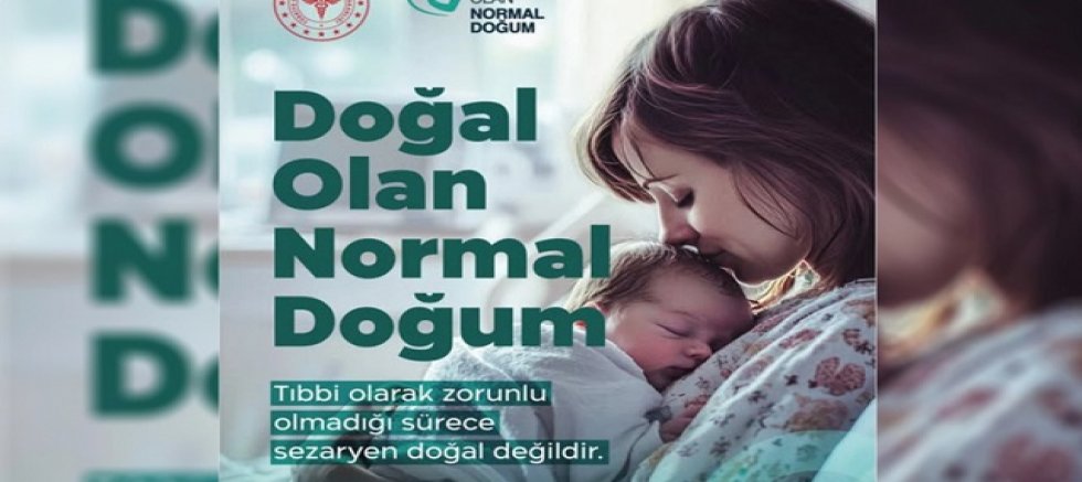 İLÇE SAĞLIK MÜDÜRLÜĞÜNDEN ; 1-7 EKİM NORMAL DOĞUM HAFTASI