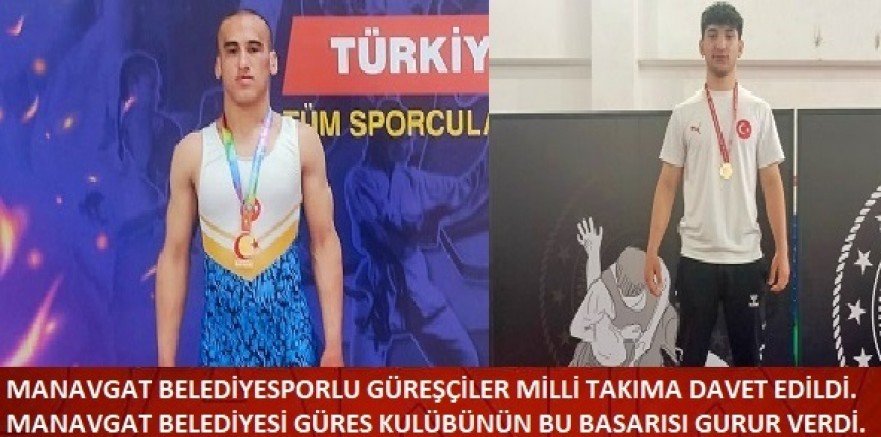 Manavgat belediyesporlu güreşçilere Milli davet