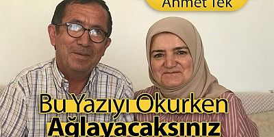 Bu Yazıyı Okurken Ağlayacaksınız