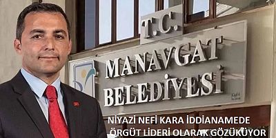 İDDİANAMEDE NİYAZİ NEFİ KARA “ÖRGÜT LİDERİ “ GÖZÜKÜYOR !